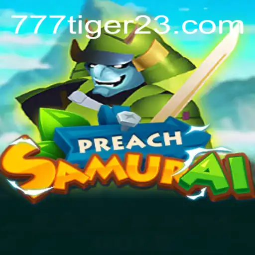 PreachSamurai: Mergulhe na Aventura Épica e Descubra os Segredos do 777Tiger