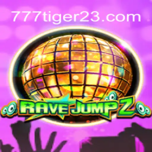 Descubra o Fascinante Mundo de RaveJump2 e a Emoção do 777Tiger