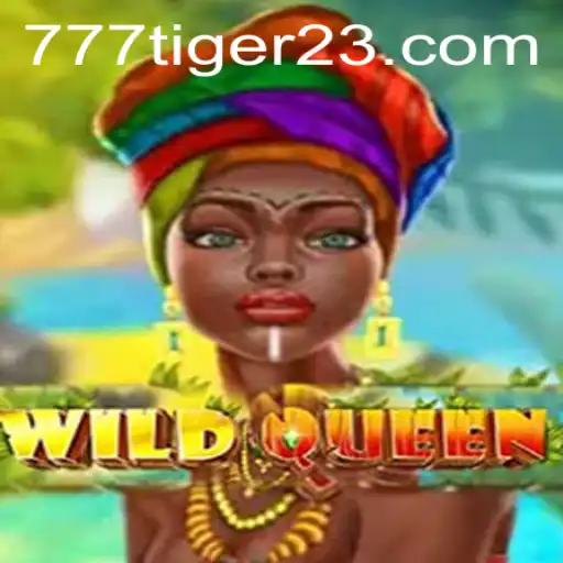 Descubra os Segredos do Jogo WildQueen e a Palavra-Chave 777Tiger
